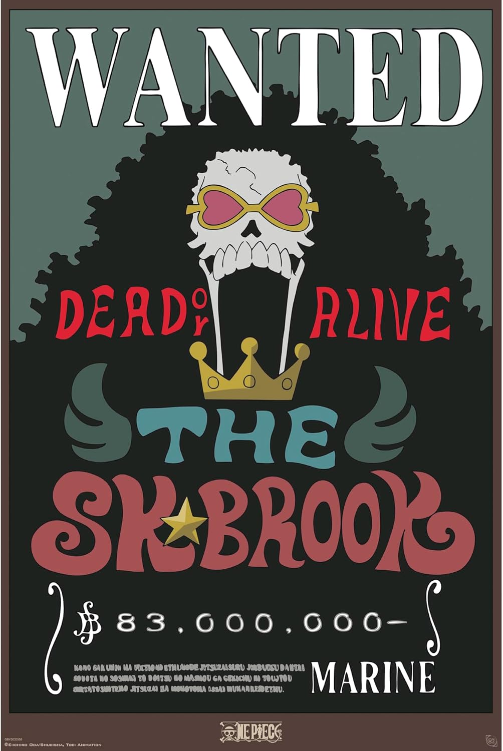 Wanted poster with a skull wearing sunglasses and a crown, featuring text and decorative elements.